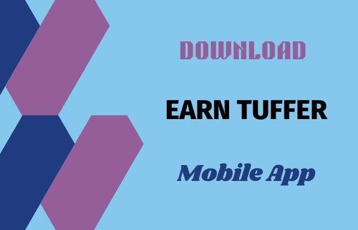 Earn Tuffer